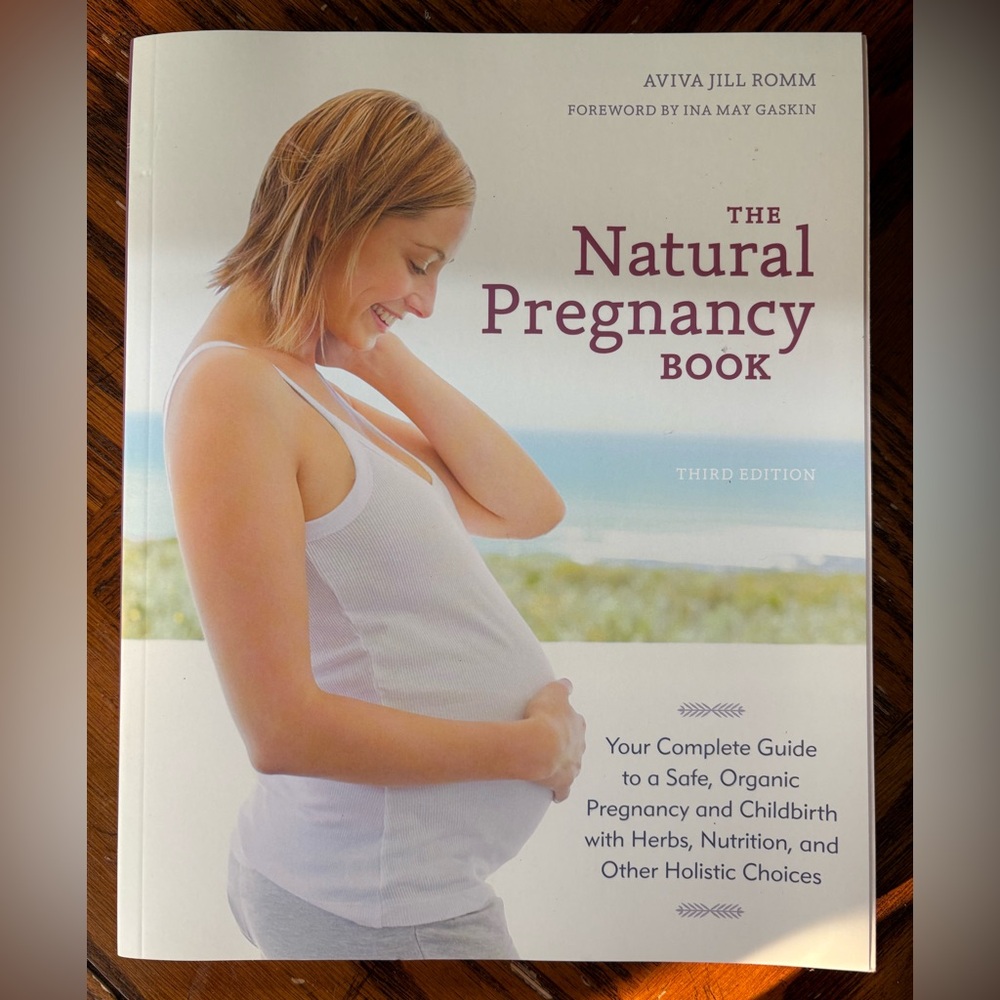 The Natural Pregnancy Book - Third Edition